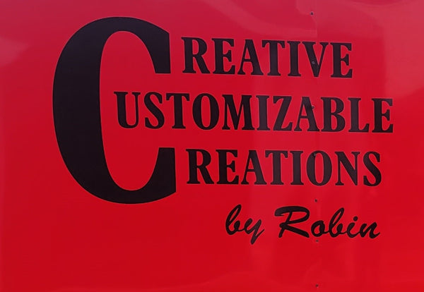 Creative Customizable Creations By Robin LLC